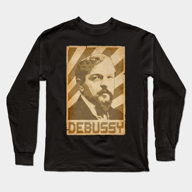 Claude Debussy Retro Propaganda Long Sleeve T-Shirt by Nerd_art